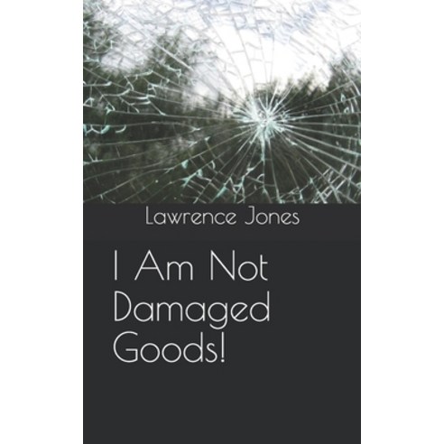 I am not Damaged Goods! Paperback, Independently Published, English, 9798748660884