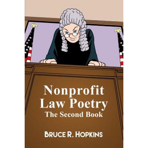 (영문도서) Nonprofit Law Poetry: The Second Book Paperback, Dorrance Publishing Co., English, 9781480988774