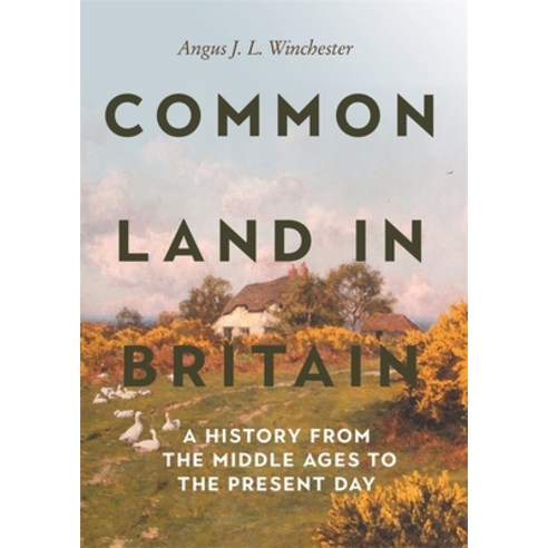 (영문도서) Common Land in Britain: A History from the Middle Ages to the Present Day Paperback, Boydell Press, English, 9781837651320
