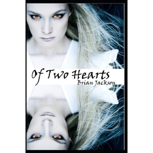 (영문도서) Of Two Hearts: Spirit of Heart / Moon Heart Paperback, Independently Published, English, 9798373994132