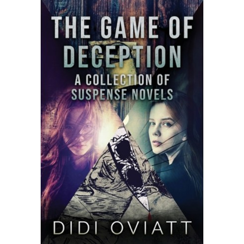 (영문도서) The Game of Deception: A Collection Of Suspense Novels Paperback, Next Chapter, English, 9784824177780