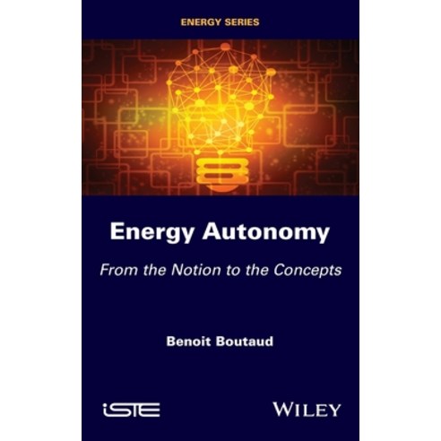 (영문도서) Energy Autonomy Hardcover, Wiley-Iste, English, 9781786308344