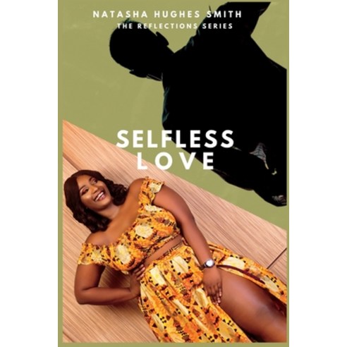 (영문도서) Selfless Love Paperback, Talking Stories with Natasha, English, 9798988977001