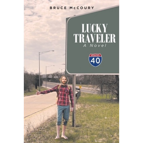 (영문도서) Lucky Traveler Paperback, Fulton Books, English, 9781637106341