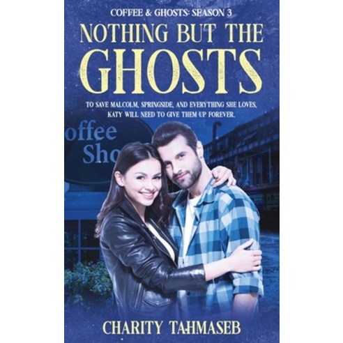 Coffee and Ghosts 3: Nothing but the Ghosts Hardcover, Collins Mark Books, English, 9781950042159