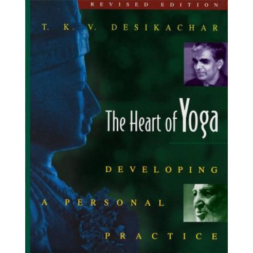 (영문도서) The Heart of Yoga: Developing a Personal Practice Paperback, Inner Traditions International, English, 9780892817641