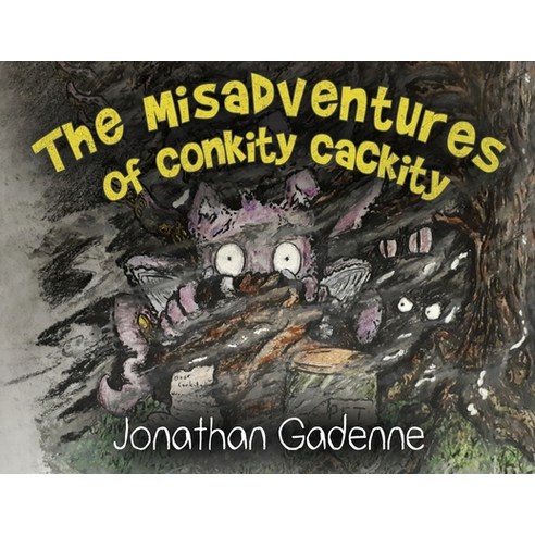 The Misadventures of Conkity-Cackity Paperback, Olympia Publishers