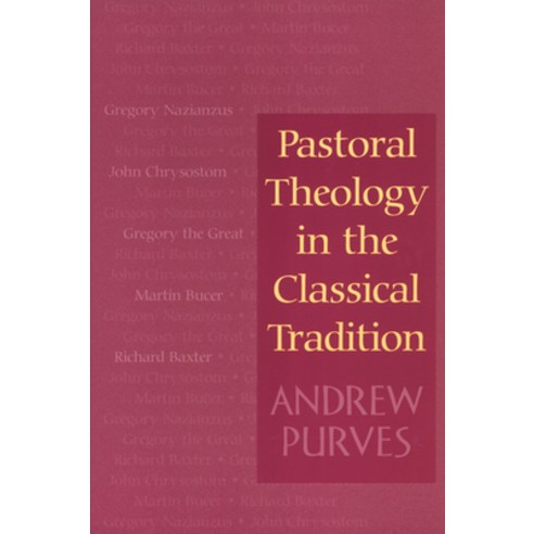 Pastoral Theology in the Class Paperback, Westminster John Knox Press