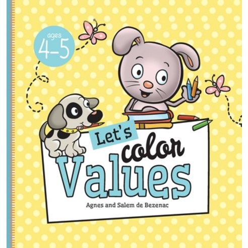 Let''s Color Values: Ages 4-5 Hardcover, Kidible, English, 9781634743150