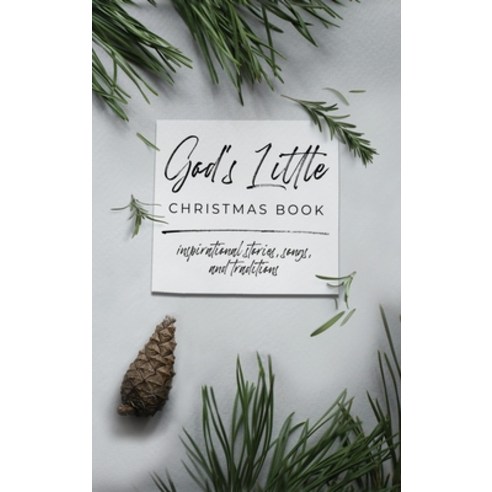 (영문도서) God''s Little Christmas Book: Inspirational Stories Songs and Traditions Hardcover, Honor Books, English, 9781970103687