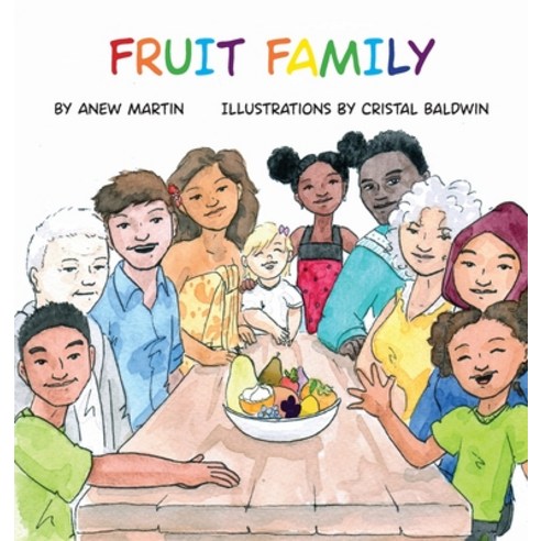 Fruit Family Hardcover, Freeze Time Media