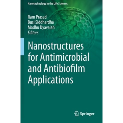 (영문도서) Nanostructures for Antimicrobial and Antibiofilm Applications Paperback, Springer, English, 9783030403393