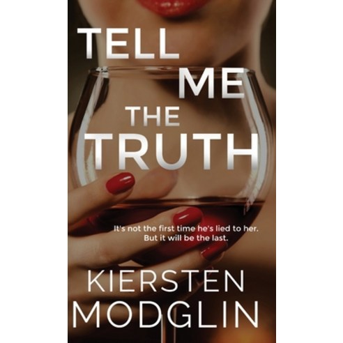 (영문도서) Tell Me the Truth Hardcover, Kiersten Modglin, English, 9781956538243