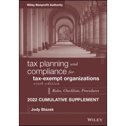 (영문도서) Tax Planning and Compliance for Tax-Exempt Organizations: 2022 Cumulative Supplement Paperback, Wiley, English, 9781119873631