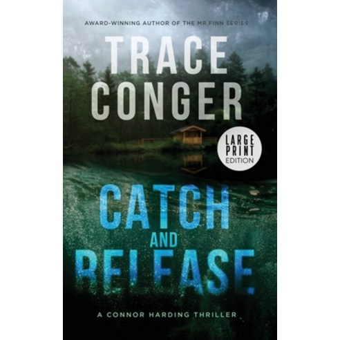 (영문도서) Catch and Release Hardcover, Black Mill Books, English, 9781957336039