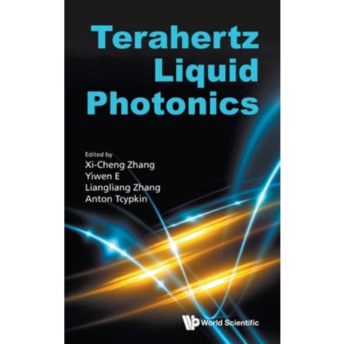 (영문도서) Terahertz Liquid Photonics Hardcover, World Scientific Publishing..., English, 9789811265631