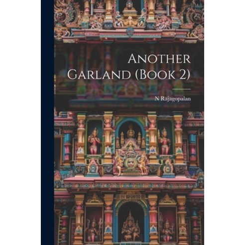 (영문도서) Another Garland (Book 2) Paperback, Legare Street Press, English, 9781021512017