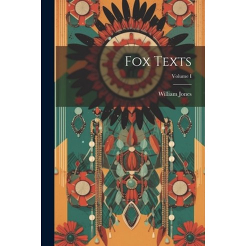 (영문도서) Fox Texts; Volume I Paperback, Legare Street Press, English, 9781022116375