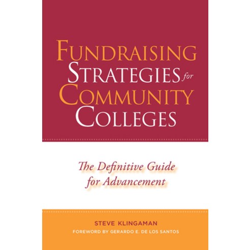 (영문도서) Fundraising Strategies for Community Colleges: The Definitive Guide for Advancement Paperback, Routledge, English, 9781579227319