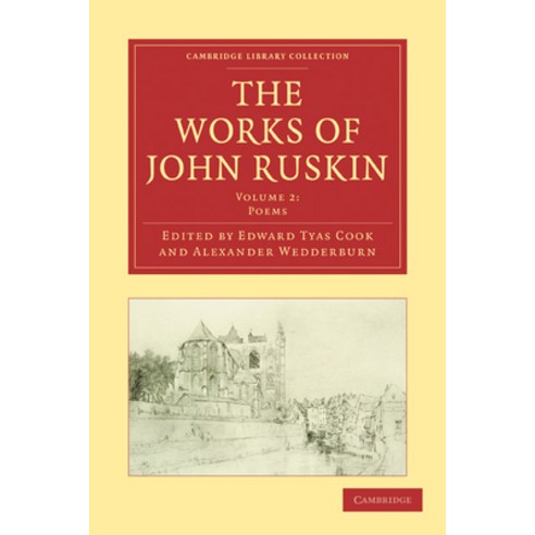 (영문도서) The Works of John Ruskin Paperback, Cambridge University Press, English, 9781108008501