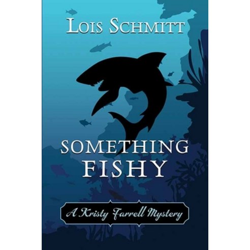 (영문도서) Something Fishy: A Kristy Farrell Mystery Library Binding, Sterling Mystery Series, English, 9781638085829