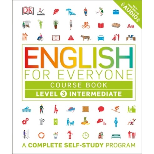(영문도서) English for Everyone: Level 3: Intermediate Course Book: A Complete Self-Study Program Hardcover, DK Publishing (Dorling Kind..., 9781465449412