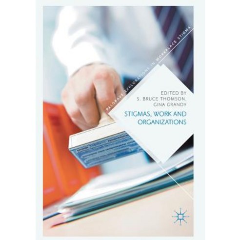 (영문도서) Stigmas Work and Organizations Paperback, Palgrave MacMillan, English, 9781349720491