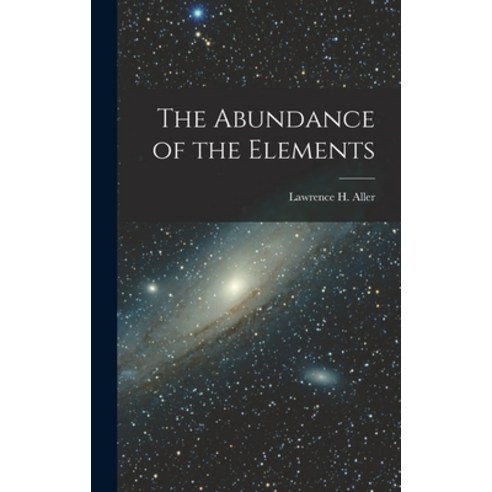 (영문도서) The Abundance of the Elements Hardcover, Hassell Street Press, English, 9781014381521
