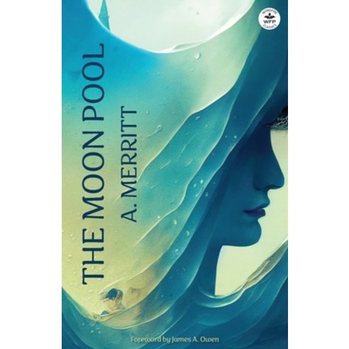 (영문도서) The Moon Pool Paperback, Wordfire Press, English, 9781680575538