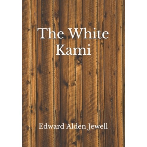 The White Kami Paperback, Independently Published