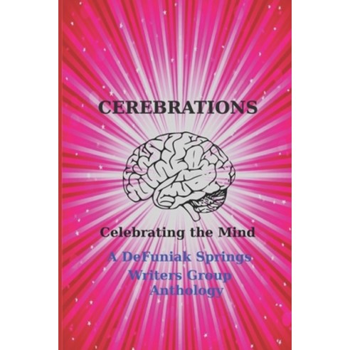 (영문도서) Cerebration: Celebrating the Mind Paperback, Independently ...