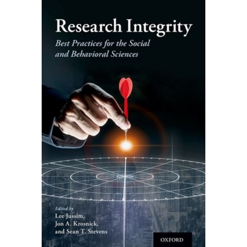 (영문도서) Research Integrity: Best Practices for the Social and Behavioral Sciences Hardcover, Oxford University Press, USA, English, 9780190938550