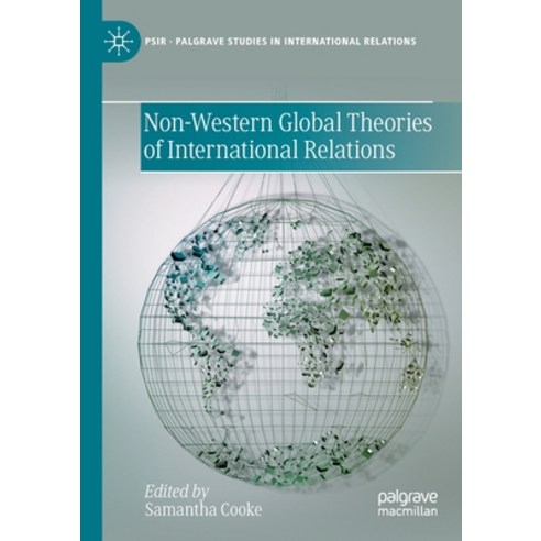 (영문도서) Non-Western Global Theories of International Relations Paperback, Palgrave MacMillan, English, 9783030849405