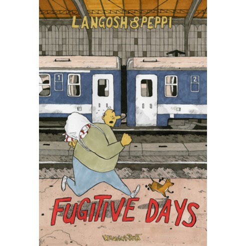 Langosh and Peppi: Fugitive Days Paperback, Conundrum Press