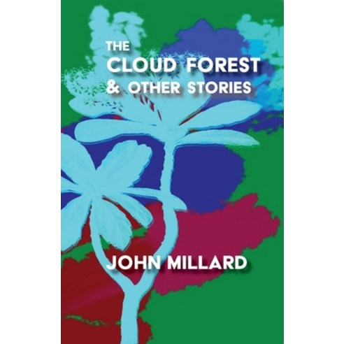 (영문도서) The Cloud Forest Paperback, Writesideleft, English, 9781838259594