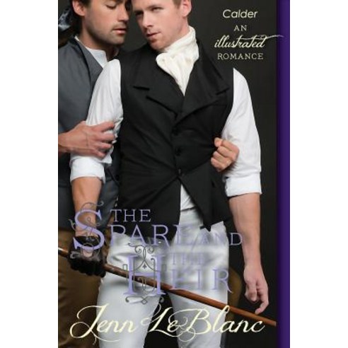 (영문도서) The Spare and The Heir: Calder Paperback, Illustrated Romance, English, 9781944567156