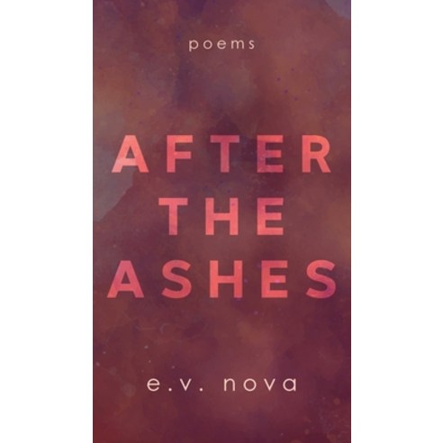 (영문도서) After The Ashes Hardcover, Harbor Lane Books, LLC., English, 9781087911809