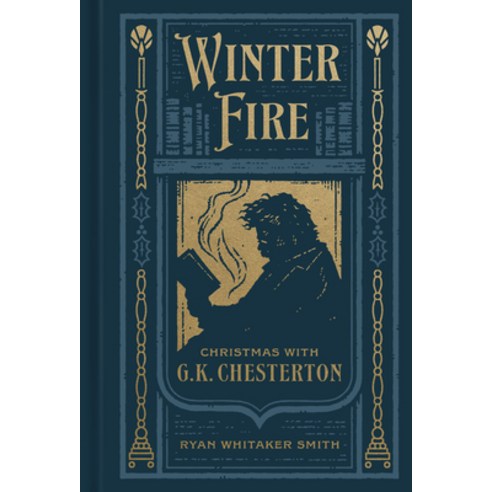 (영문도서) Winter Fire: Christmas with G.K. Chesterton Hardcover, Moody Publishers, English, 9780802429285