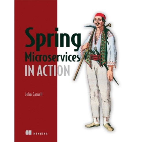 Spring Microservices in Action Paperback, Manning Publications