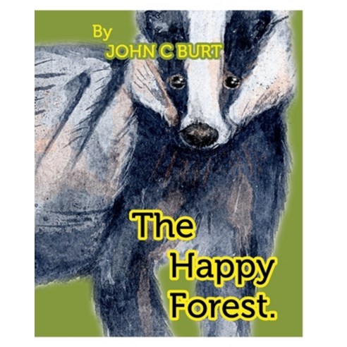 The Happy Forest. Paperback, Blurb, English, 9781034736332