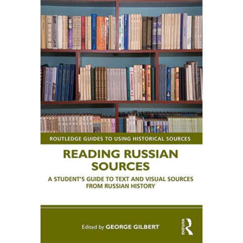 (영문도서) Reading Russian Sources: A Student''s Guide to Text and Visual ...
