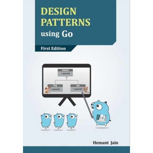 (영문도서) Design Patterns using Go Paperback, Hemant Jain, English, 9789334024876