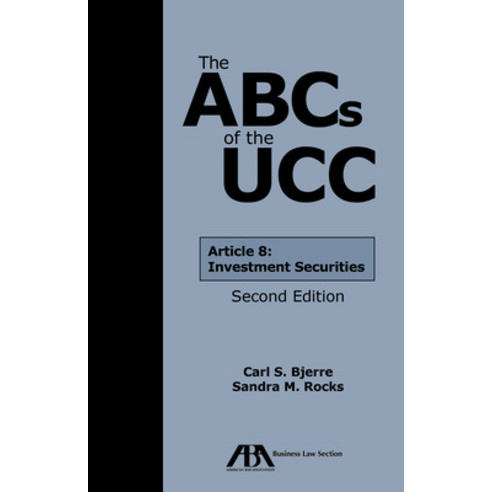 (영문도서) The ABCs of the Ucc Article 8: Investment Securities Second Edition Paperback, American Bar Association, English, 9781627225472