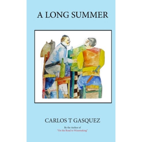 A Long Summer Paperback, Carlos T. Gasquez, English, 9781733788342