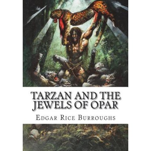 (영문도서) Tarzan and the Jewels of Opar Paperback, Createspace Independent Pub..., English, 9781723480669