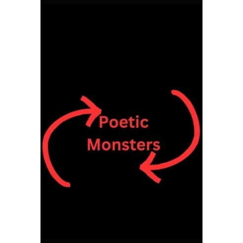(영문도서) Poetic Monsters: Monster vs Aliens Paperback, Independently Published, English, 9798378664535