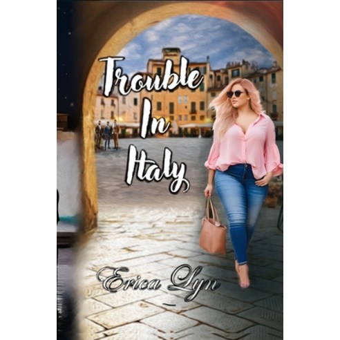 (영문도서) Trouble in Italy Paperback, Independently Published, English, 9798880215911