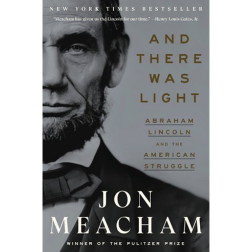 (영문도서) And There Was Light: Abraham Lincoln and the American Struggle Paperback, Random House Trade, English, 9780553393989