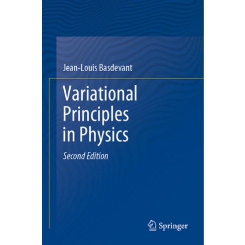 (영문도서) Variational Principles in Physics Paperback, Springer, English, 9783031216947