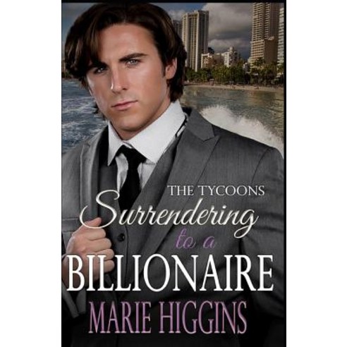 (영문도서) Surrendering to a Billionaire: Billionaires Clean Romance Paperback, Independently Published, English, 9781073877843